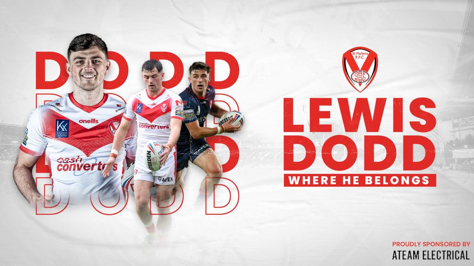 Where He Belongs - Lewis Dodd | St.Helens R.F.C.