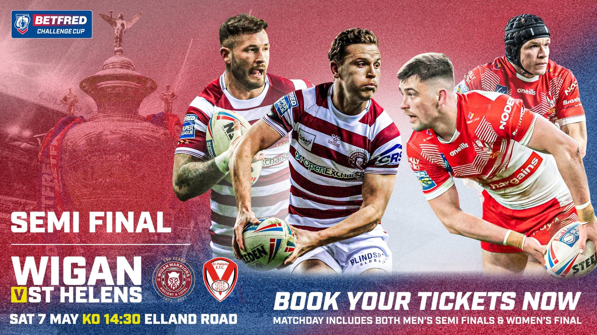 Tickets now on sale for Challenge Cup Semi Final St.Helens R.F.C.