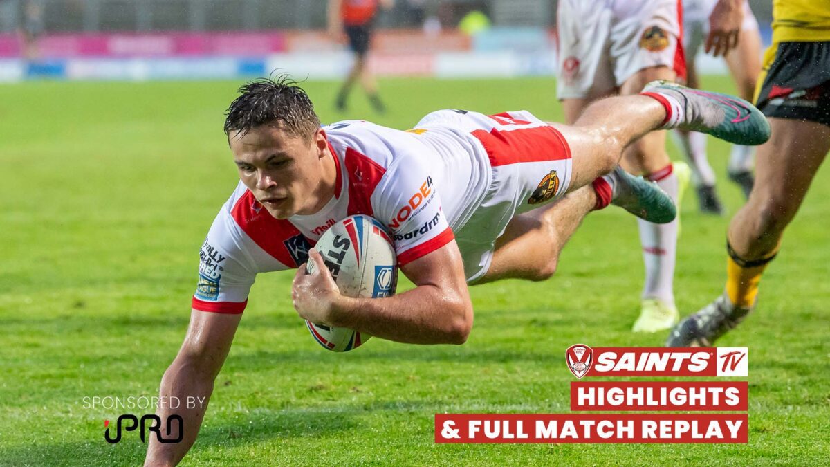 Highlights and Full match replay Saints vs Castleford