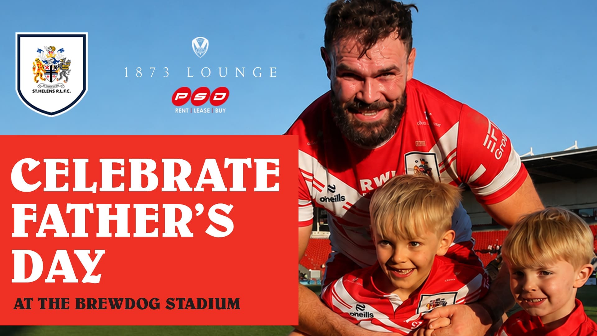 Celebrate Father's Day At The BrewDog Stadium | St.Helens R.F.C.
